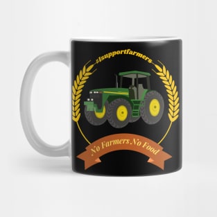 No Farmers no food Mug